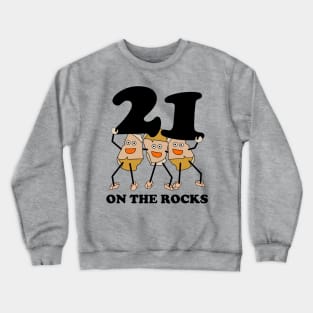 21 on the Rocks Crewneck Sweatshirt